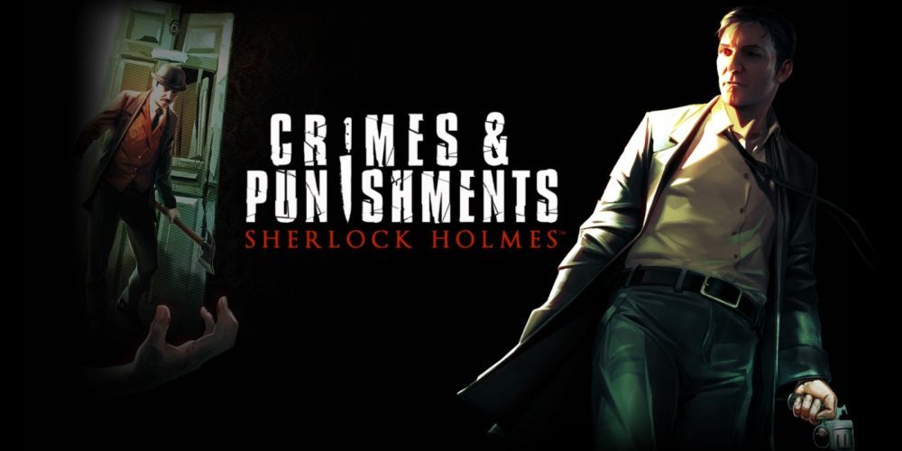 福尔摩斯：罪与罚Sherlock Holmes: Crimes and Punishments